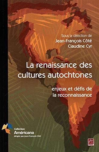 La renaissance des cultures autochtones