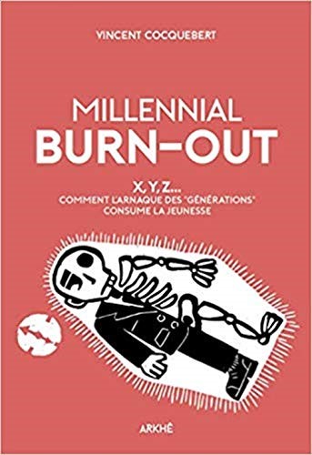 Millenial burn-out