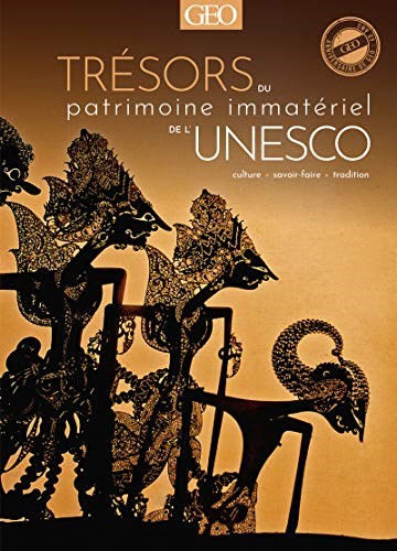 Trésors du patrimoine immatériel de l’Unesco