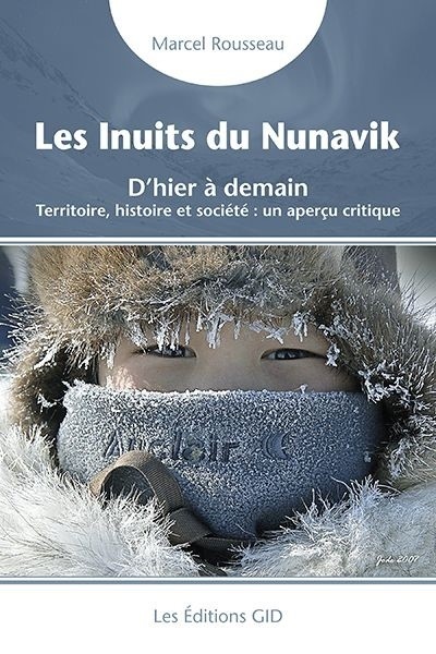 Les Inuits du Nunavik : d’hier à demain