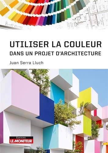 Utiliser la couleur dans un projet d’architecture