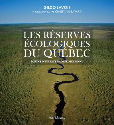 Les réserves écologiques du Québec