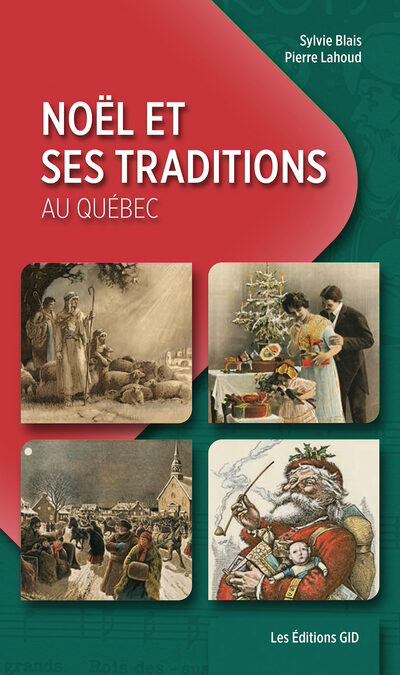 Noël et ses traditions au Québec