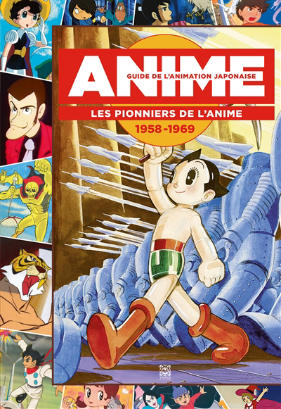 Anime, guide de l’animation japonaise