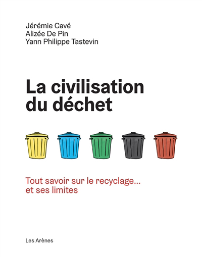 La civilisation du déchet